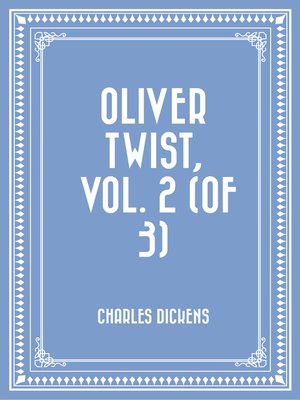 cover image of Oliver Twist, Volume 2 (of 3)